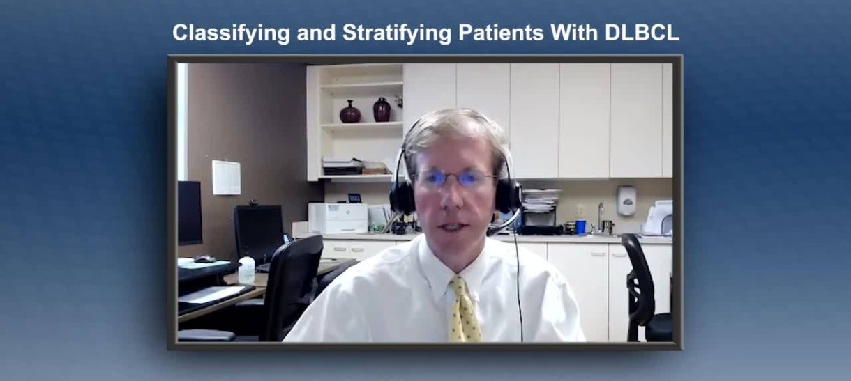 Classifying and Stratifying Patients With DLBCL